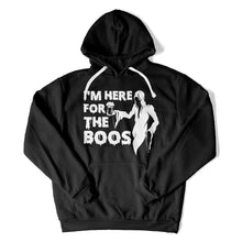 Load image into Gallery viewer, I'm Here For The Boos - T Shirt - I_M_HERE_FOR_THE_BOOS_-_hoodie_-_black
