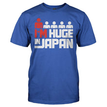 Load image into Gallery viewer, I'm Huge In Japan - T Shirt - I_M_HUGE_IN_JAPAN_-_Men_-_royalblue