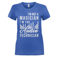 Load image into Gallery viewer, I'm Not A Magician, I'm The Audio Technician - T Shirt - I_M_NOT_A_MAGICIAN_I_M_THE_AUDIO_TECHNICIAN_-_Ladies_-_royalblue