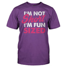 Load image into Gallery viewer, I'm Not Short. I'm Fun Sized - T Shirt - I_M_NOT_SHORT_I_M_FUN_SIZED_-_Men_-_purple
