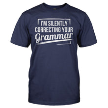 Load image into Gallery viewer, I'm Silently Correcting Your Grammar - T Shirt - I_M_SILENTLY_CORRECTING_YOUR_GRAMMAR_-_Men_-_navyblue
