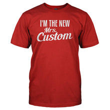 Load image into Gallery viewer, I'm The New Mrs. Custom - Personalized - T Shirt - I_M_THE_NEW_MRS_CUSTOM_-_PERSONALIZED_-_Men_-_Red