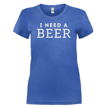 Load image into Gallery viewer, I Need a Beer - T Shirt - I_NEED_A_BEER-_Ladies_-_Royal