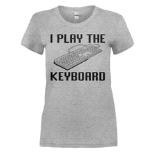 Load image into Gallery viewer, I play the keyboard - T Shirt - I_PLAY_THE_KEYBOARD_-_Ladies_-_heathergrey