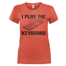 Load image into Gallery viewer, I play the keyboard - T Shirt - I_PLAY_THE_KEYBOARD_-_Ladies_-_orange