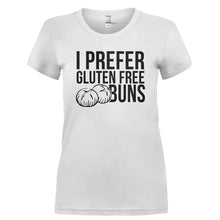 Load image into Gallery viewer, I Prefer Gluten Free Buns - T Shirt - I_PREFER_GLUTEN_FREE_BUNS-_Ladies_-_White