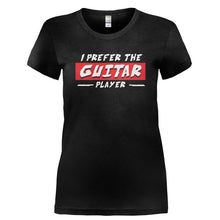 Load image into Gallery viewer, I Prefer the Guitar Player - T Shirt - I_PREFER_THE_GUITAR_PLAYER-_Ladies_-_Black