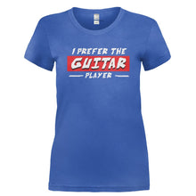 Load image into Gallery viewer, I Prefer the Guitar Player - T Shirt - I_PREFER_THE_GUITAR_PLAYER-_Ladies_-_Royal