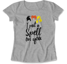 Load image into Gallery viewer, I Put A Spell On You - T Shirt - I_PUT_A_SPELL_ON_YOU_-_women_-_heathergrey
