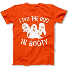 Load image into Gallery viewer, I Put The Boo in Booty - T Shirt - I_PUT_THE_BOO_IN_BOOTY_-_mens_-_orange