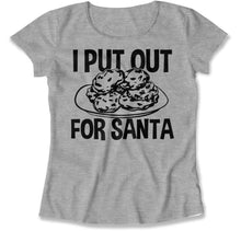 Load image into Gallery viewer, I Put Out For Santa - T Shirt - I_Put_Out_For_Santa_women_heather