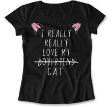 Load image into Gallery viewer, I Really Really Love My Cat - T Shirt - I_Really_Really_Love_My_Cat_women_black