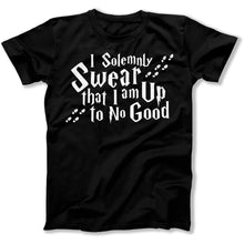 Load image into Gallery viewer, I Solemnly Swear That I'm Up To No Good - T Shirt - I_Solemnly_Swear_That_I_m_Up_To_No_Good_men_black