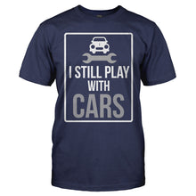 Load image into Gallery viewer, I Still Play With Cars - T Shirt - I_Still_Play_With_Cars_men_navy