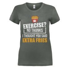 Load image into Gallery viewer, I Thought You Said Extra Fries - T Shirt - I_THOUGHT_YOU_SAID_EXTRA_FRIES_-_Ladies_-_charcoal