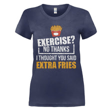 Load image into Gallery viewer, I Thought You Said Extra Fries - T Shirt - I_THOUGHT_YOU_SAID_EXTRA_FRIES_-_Ladies_-_navyblue