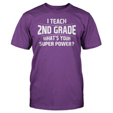 Load image into Gallery viewer, I Teach 2nd Grade What's Your Super Power - T Shirt - I_Teach_2nd_Grade_What_s_Your_Super_Power_men_purple