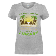 Load image into Gallery viewer, I've Always Imagined Paradise to be a Library - T Shirt - I_VE_ALWAYS_IMAGINED_PARADISE_TO_BE_A_LIBRARY_-_Ladies_-_heathergrey