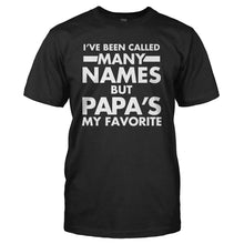 Load image into Gallery viewer, I've Been Called Many Names, But Papa's My Favorite - T Shirt - I_VE_BEEN_CALLED_MANY_NAMES_BUT_PAPA_S_MY_FAVORITE_-Men_-_black
