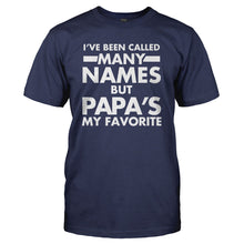 Load image into Gallery viewer, I've Been Called Many Names, But Papa's My Favorite - T Shirt - I_VE_BEEN_CALLED_MANY_NAMES_BUT_PAPA_S_MY_FAVORITE_-Men_-_navyblue