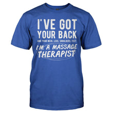 Load image into Gallery viewer, I've Got Your Back - I'm A Massage Therapist - T Shirt - I_VE_GOT_YOUR_BACK_-_I_M_A_MASSAGE_THERAPIST_-_Men_-_royalblue