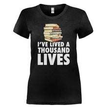Load image into Gallery viewer, I've Lived A Thousand Lives - Books - T Shirt - I_VE_LIVED_A_THOUSAND_LIVES_-_BOOKS-_Ladies_-_Black