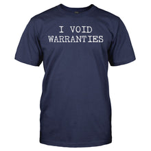 Load image into Gallery viewer, I Void Warranties - T Shirt - I_VOID_WARRANTIES_-_Men_-_navyblue