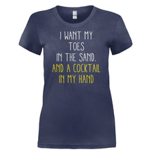 Load image into Gallery viewer, I Want My Toes In The Sand And A Cocktail In My Hand - T Shirt - I_WANT_MY_TOES_IN_THE_SAND_AND_A_COCKTAIL_IN_MY_HAND-_Ladies_-_Navy