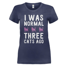 Load image into Gallery viewer, I Was Normal 3 Cats Ago - T Shirt - I_WAS_NORMAL_3_CATS_AGO_-_Ladies_-_navyblue