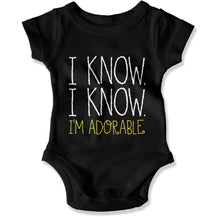 Load image into Gallery viewer, I know, I know. I'm adorable - Baby Bodysuit - I_know_I_know_I_m_adorable_-_Baby_One-Piece_black