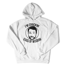 Load image into Gallery viewer, I'm Crackin' Eggs Of Wisdom - T Shirt - I_m_Crackin_Eggs_Of_Wisdom_hoodie_white