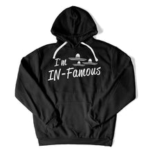 Load image into Gallery viewer, I'm IN-Famous - T Shirt - I_m_IN-Famous_hoodie_black
