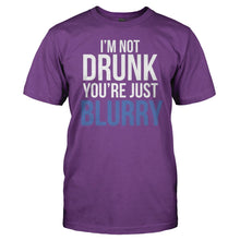 Load image into Gallery viewer, I'm Not Drunk, You're Just Blurry - T Shirt - I_m_Not_Drunk_You_re_Just_Blurry_purple