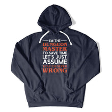 Load image into Gallery viewer, I'm The Dungeon Master - I'm Never Wrong - T Shirt - I_m_The_Dungeon_Master_hoodie_navy