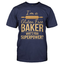 Load image into Gallery viewer, I'm a Gluten Free Baker, What's Your Superpower? - T Shirt - I_m_a_Gluten_Free_Baker_What_s_Your_Superpower_navy