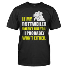Load image into Gallery viewer, If My Rottweiler Doesn't Like You - T Shirt - If_My_Rottweiler_Doesn_t_Like_You_men_black