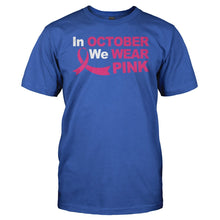 Load image into Gallery viewer, In October We Wear Pink - T Shirt - In_October_We_Wear_Pink_men_royal
