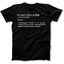 Load image into Gallery viewer, Inconceivable - T Shirt - Inconceivable_men_black