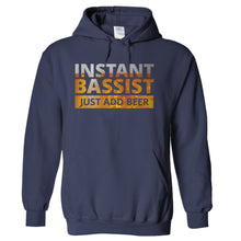 Load image into Gallery viewer, Instant Bassist. Just Add Beer. - T Shirt - Instant-Bassist.-Just-Add-Beer-hoodie-Navy