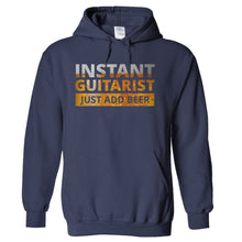 Load image into Gallery viewer, Instant Guitarist. Just Add Beer. - T Shirt - Instant-Guitarist.-Just-Add-Beer-hoodie-Navy-Blue