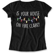 Load image into Gallery viewer, Is Your House On Fire, Clark? - T Shirt - Is_Your_House_On_Fire_Clark_women_black