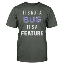 Load image into Gallery viewer, It's Not A Bug, It's A Feature - T Shirt - It_s_Not_A_Bug_It_s_A_Feature_men_charcoal
