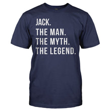 Load image into Gallery viewer, Jack. The Man. The Myth. The Legend - T Shirt - JACK_THE_MAN_THE_MYTH_THE_LEGEND_-_men_-_navy