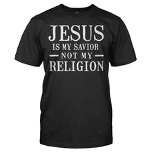 Load image into Gallery viewer, Jesus Is My Savior, Not My Religion - T Shirt - JESUS_IS_MY_SAVIOR_NOT_MY_RELIGION_-_men_-_black