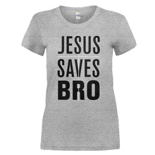 Load image into Gallery viewer, Jesus Saves Bro - T Shirt - JESUS_SAVES_BRO_-_ladies_-_heathergrey