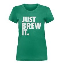 Load image into Gallery viewer, Just Brew It. - T Shirt - JUST_BREW_IT-_Ladies_-_Kelly_Green