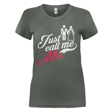 Load image into Gallery viewer, Just Call Me Mrs. - T Shirt - JUST_CALL_ME_MRS_-_Ladies_-_charcoal