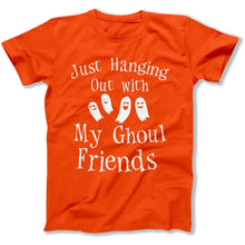 Load image into Gallery viewer, Just Hanging Out With My Ghoul Friends - T Shirt - JUST_HANGING_OUT_WITH_MY_GHOUL_FRIENDS_-_mens_-_orange