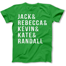 Load image into Gallery viewer, Jack &amp; Rebecca &amp; Kevin &amp; Kate &amp; Randall - T Shirt - Jack_men_kelly