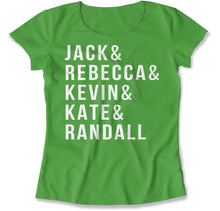 Load image into Gallery viewer, Jack &amp; Rebecca &amp; Kevin &amp; Kate &amp; Randall - T Shirt - Jack_women_kelly